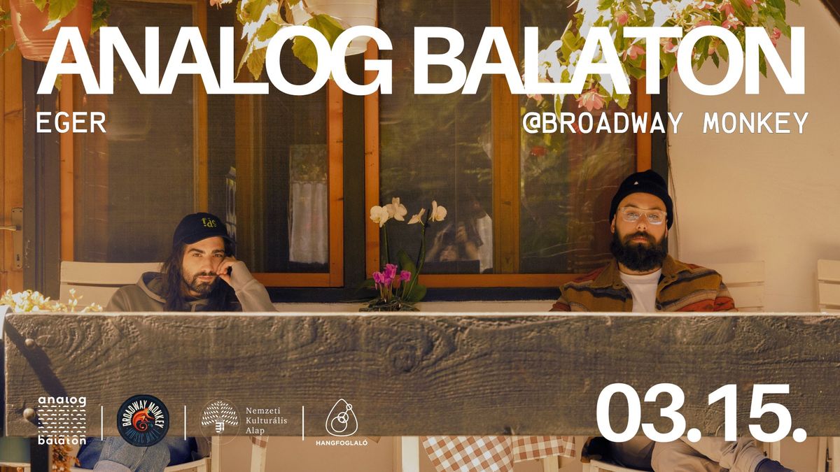 Analog Balaton lemezbemutató koncert a Broadway Monkey-ban
