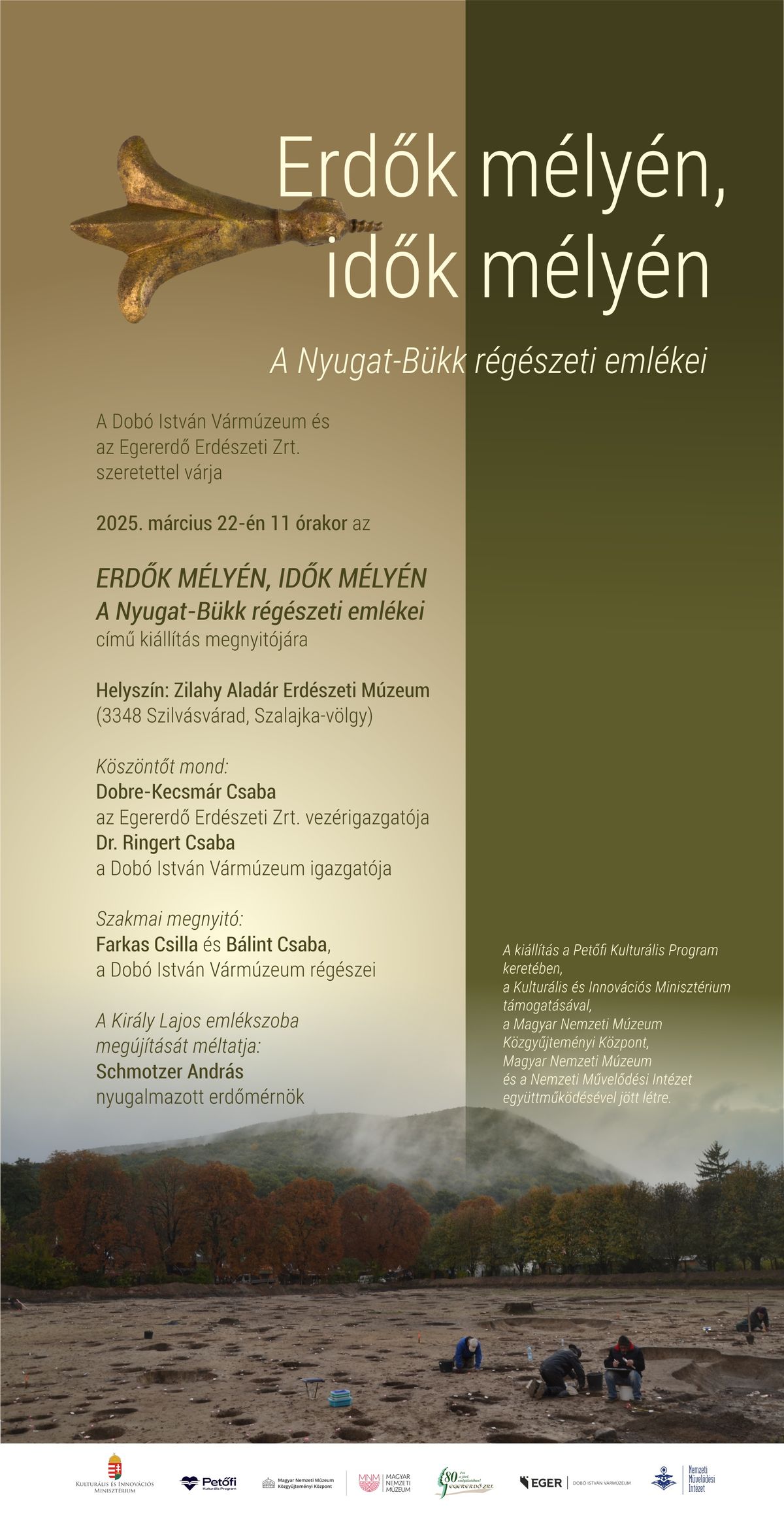 A Nyugat-Bükk régészeti emlékei című kiállítás.