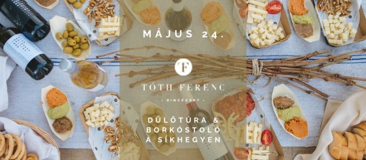 Dűlőtúra & Borkóstoló a Síkhegyen